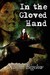 In the Gloved Hand by Naomi E. Bigelow