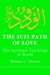 Sufi Path of Love: The Spiritual Teachings of Rumi
