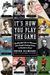 It's How You Play the Game The Powerful Sports Moments That Taught Lasting Values to America's Finest by Brian Kilmeade