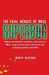 Superbug The Fatal Menace of MRSA by Maryn McKenna