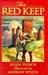 The Red Keep A Story of Burgundy in 1165 by Allen French