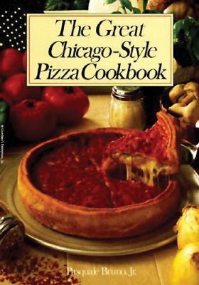 The Great Chicago-Style Pizza Cookbook the Great Chicago-Style Pizza Cookbook Descargue el e-book joomla pdf