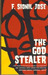 The God Stealer by F. Sionil José