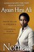 Nomad From Islam to America A Personal Journey Through the Clash of Civilizations by Ayaan Hirsi Ali