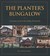 The Planter's Bungalow A Journey Down the Malay Penninsula by Peter Jenkins