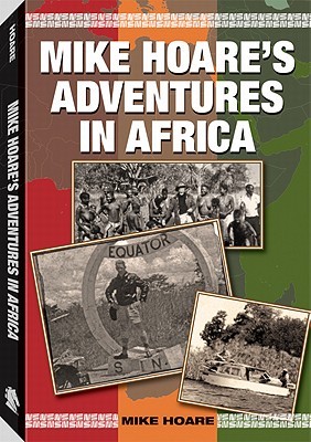 Mike Hoare's Adventures in Africa - Mike Hoare