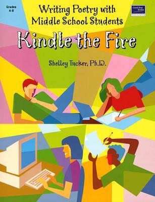 kindle-the-fire-writing-poetry-with-middle-school-students
