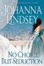 No Choice But Seduction (Mallory Family, #9) by Johanna Lindsey