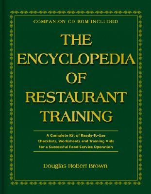 the-encyclopedia-of-restaurant-training-a-complete-ready-to-use-training-program-for-all-positions-in-the-food-service-industry-with-companion-cd-rom