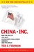 China, Inc.: How the Rise of the Next Superpower Challenges America and the World
