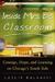 Inside Mrs. B.'s Classroom Courage, Hope, and Learning on Chicago's South Side by Leslie Baldacci