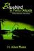 Bluebird in Ponta Delgada A Dan Sylvester Adventure by H. Allen Mann