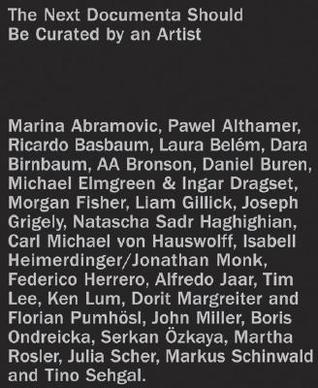 the-next-documenta-should-be-curated-by-an-artist