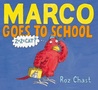 Marco Goes to School cover