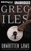 Unwritten Laws (Penn Cage, #6) by Greg Iles