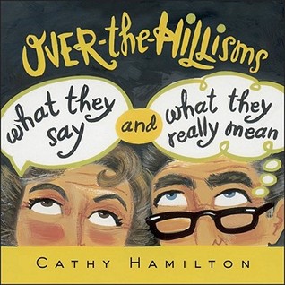 over-the-hillisms-what-they-say-and-what-they-really-mean