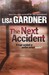 The Next Accident. by Lisa Gardner