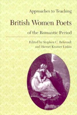 approaches-to-teaching-british-women-poets-of-the-romantic-period