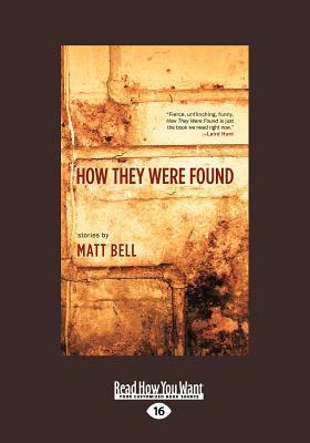 How They Were Found (Large Print 16pt)