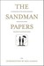 The Sandman Papers An Exploration of the Sandman Mythology by Joe Sanders