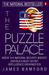 The Puzzle Palace Inside the National Security Agency, America's Most Secret Intelligence Organization by James Bamford