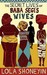 The Secret Lives Of Baba Segi's Wives by Lola Shoneyin