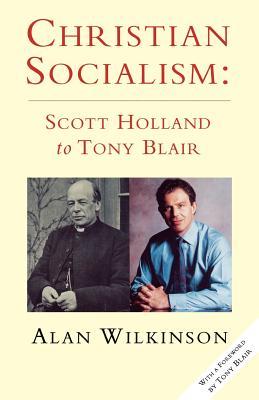christian-socialism-scott-holland-to-tony-blair