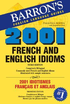 Libros en pdf gratis descargar libros 2001 French and English Idioms/2001 Idiotismes Francais Et Anglais
