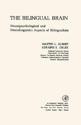 the-bilingual-brain-neuropsychological-and-neurolinguistic-aspects-of-bilingualism
