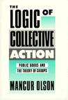 The Logic of Collective Action by Mancur Olson