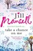 Take a Chance on Me by Jill Mansell