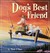 Dog's Best Friend More Citizen Dog Reflections by Mark O'Hare