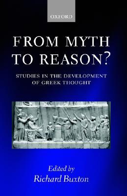 from-myth-to-reason-studies-in-the-development-of-greek-thought