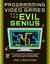 Programming Video Games for the Evil Genius by Ian Cinnamon