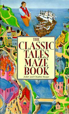Classic Tales Maze Book 978-0810927551 ePUB iBook PDF por Juliet Snape