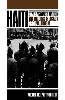 Haiti: State Against Nation: The Origins and Legacy of Duvalierism Libros electrónicos y descarga gratuita