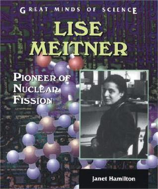 lise-meitner-pioneer-of-nuclear-fission