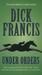 Under Orders by Dick Francis