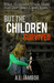 But the Children Survived by A.L. Jambor