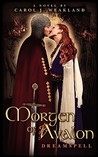 Morgen of Avalon: Dreamspell 1