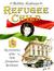 Refugee Child My Memories of the 1956 Hungarian Revolution by Bobbie Kalman