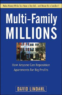 multi-family-millions-how-to-flip-and-reposition-small-apartment-buildings-for-maximum-profit-in-minimum-time