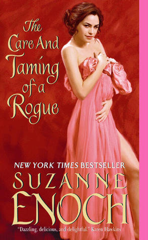 The Care And Taming Of A Rogue By Suzanne Enoch The Care And Taming Of A Rogue By Suzanne Enoch
