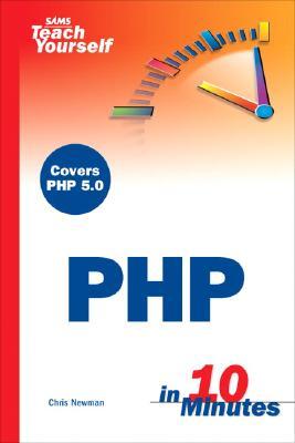 Sams Teach Yourself PHP in 10 Minutes por Chris Newman 978-0672327629 PDF iBook EPUB