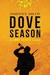 Dove Season by Johnny Shaw