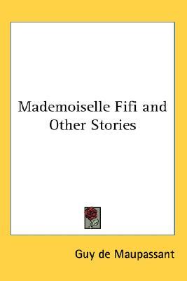 mademoiselle-fifi-and-other-stories