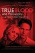 True Blood and Philosophy We Want to Think Bad Things with You by Rebecca Housel