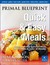 Primal Blueprint Quick and Easy Meals: Delicious, Primal-Approved Meals You Can Make in Under 30 Minutes
