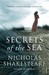 Secrets of the Sea by Nicholas Shakespeare