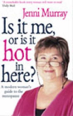 is-it-me-or-is-it-hot-in-here-a-modern-woman-s-guide-to-the-menopause